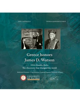 Greece Honors James D. Watson, DNA Double Helix: The Discovery that Changed the World