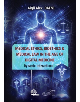 Medical Ethics, Bioethics and Medical Law in the Age of Digital Medicine: Dynamic Interactions