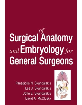 Gray’s and Skandalakis’ Atlas of Surgical Anatomy and Embryology