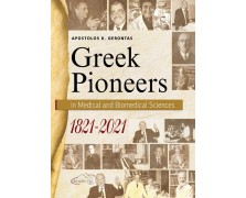 Greek Pioneers in Medical and Biomedical Sciences 1821-2021
